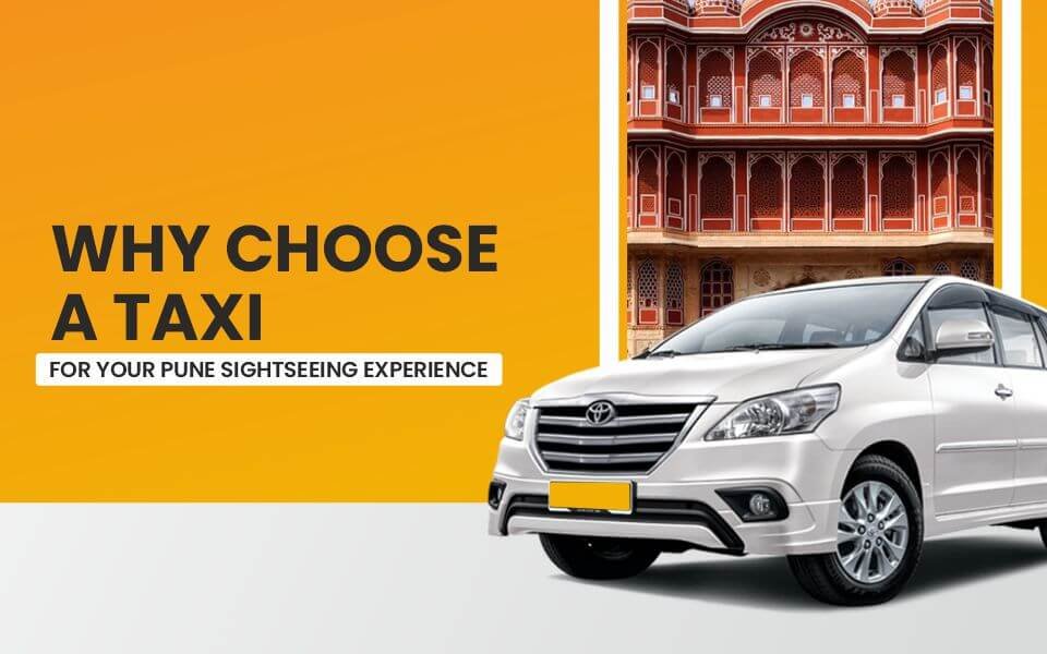 choose taxi for pune sightseeing