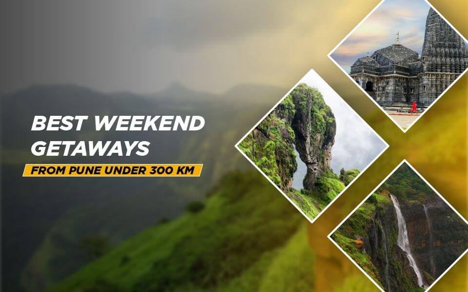 Best Weekend Getaways from Pune Under 300 km